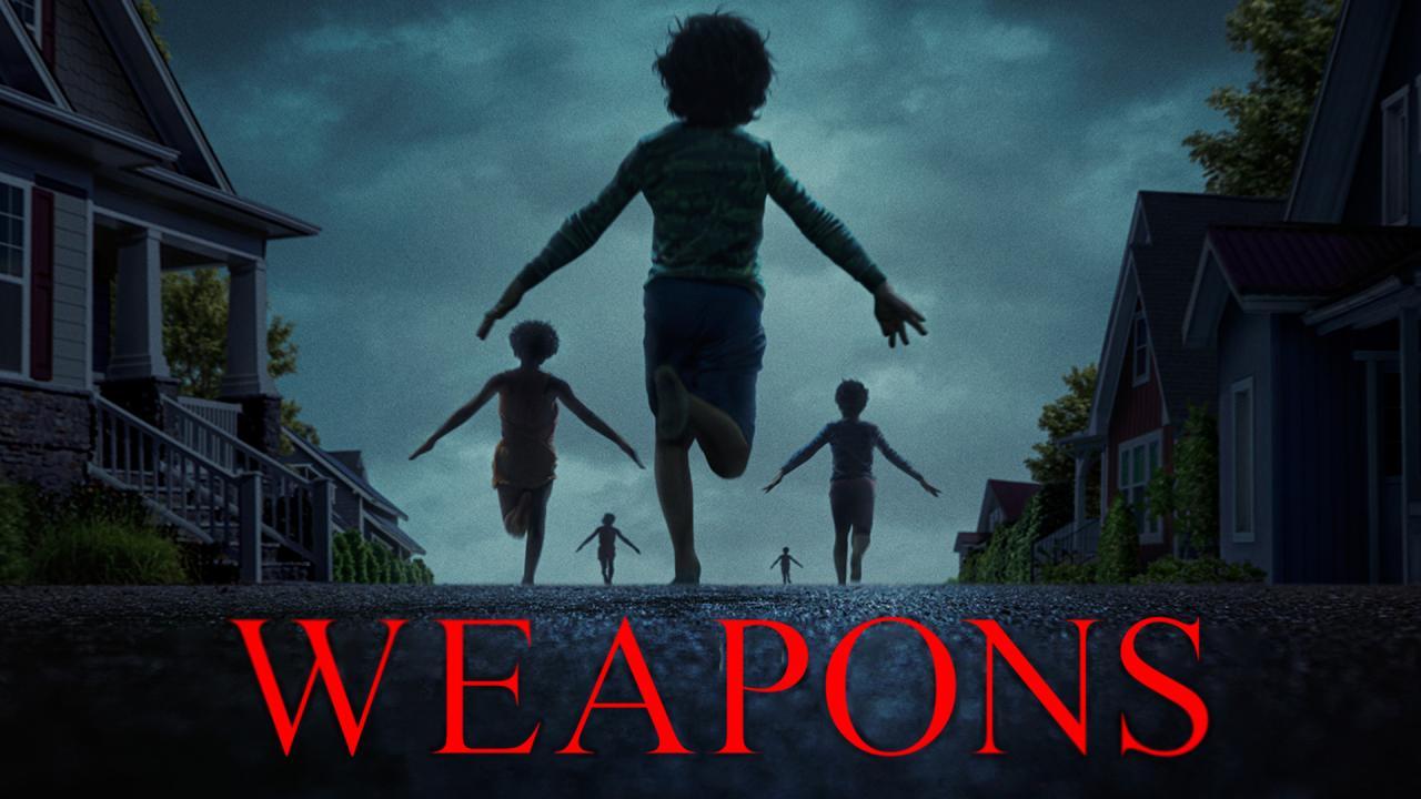 فيلم Weapons 2025 مترجم كامل HD